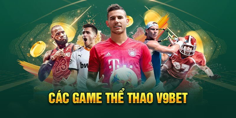 Các môn thể thao có thể cá cược tại nhà cái V9bet